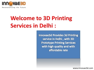 Best 3d Printing service in Delhi - Innovae3d