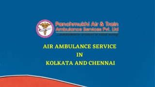 Choose Completely Advanced Emergency Air Ambulance Service in Kolkata and Chennai