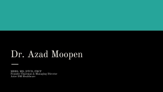 Dr Azad Moopen