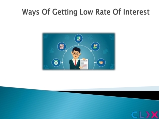 What are the ways of getting a low rate of interest