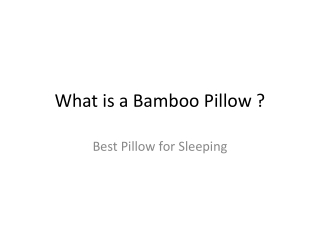 What is a Bamboo Pillow