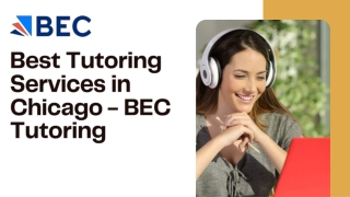 Best Tutoring Services in Chicago - BEC Tutoring