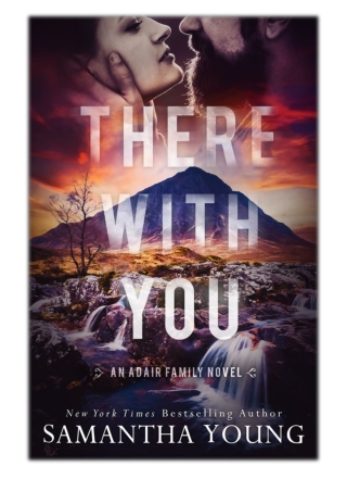[PDF] Free Download There With You By Samantha Young