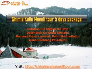 Shimla Kullu Manali tour 5 days package