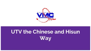 UTV the Chinese and Hisun Way