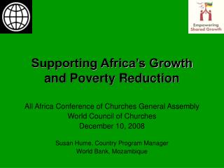 Supporting Africa’s Growth and Poverty Reduction