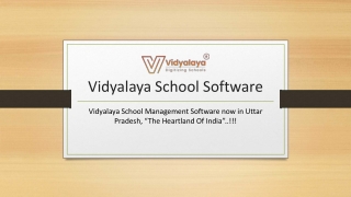 Vidyalaya School Management Software now in Uttar Pradesh, “The Heartland Of India”..!!!