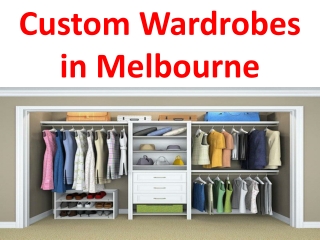 Custom Wardrobes in Melbourne