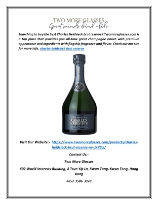 Charles Heidsieck Brut Reserve | Twomoreglasses.com