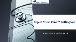 Regent Street Clinic™ Nottingham