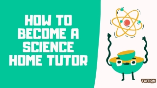 How To Become A Science Tutor