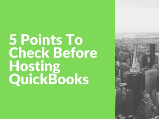 Check These 5 Points Before Hosting QuickBooks