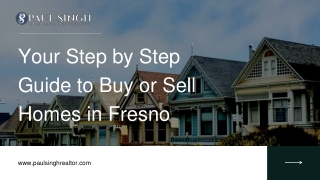 Your Step by Step Guide to Buy or Sell Homes in Fresno