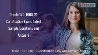 Oracle 1Z0-1068-21 Certification Exam: Latest Sample Questions and Answers