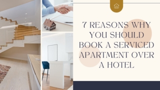 7 Reasons Why You Should Book A Serviced Apartment Over A Hotel