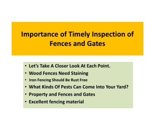 Importance of Timely Inspection of Fences and Gates