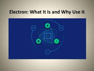 Electron What It Is and Why Use itdf