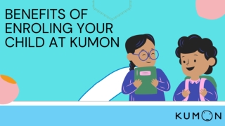 Benefits of enroling your child at Kumon