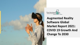 Augmented Reality Software Market Driving Factors And Opportunities By 2025