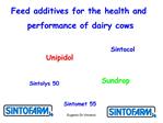 Feed additives for the health and performance of dairy cows