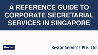 A reference guide to Corporate Secretarial Services in Singapore