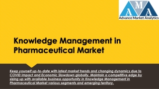 Knowledge Management in Pharmaceutical Market Study: An Emerging Hint of Opportu