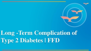 Long -Term Complication of Type 2 Diabetes | FFD