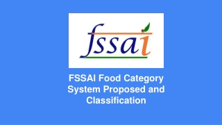 FSSAI Food Category System Proposed and Classification