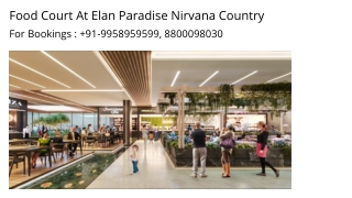 Food Court Shop At Elan Paradise Nirvana, Elan Paradise Food Court Cost Sheet,