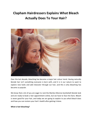 Clapham Hairdressers Explains What Bleach Actually Does To Your Hair?