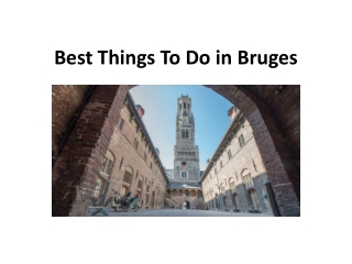 Best Things To Do in bruges