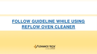 Follow Guideline While Using Reflow oven cleaner