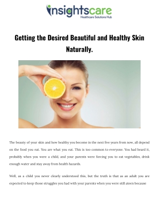 Getting the Desired Beautiful and Healthy Skin Naturally