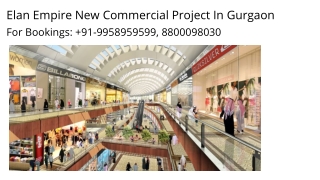 Elan Empire New Commercial Project Site, Elan Empire Commercial Pre Launch Price