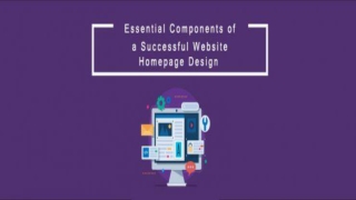 Essential Components of a Successful Website Homepage Design