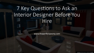 7 Key Questions to Ask an Interior Designer Before You Hire​