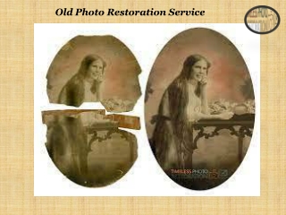 Old Photo Restoration Service