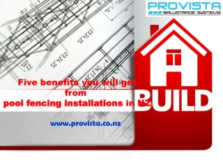 Five benefits you will get from pool fencing installations in NZ