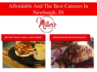 Affordable And The Best Caterers In Newburgh, IN