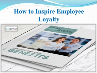 How to Inspire Employee Loyalty