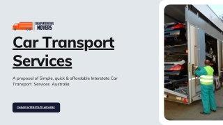 Car Transport Services Melbourne | Cheap Interstate Movers Melboune, Australia