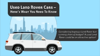 Used Land Rover Cars - Here's what you need to Know