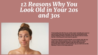 12 Reasons Why You Look Old in Your 20s and 30s