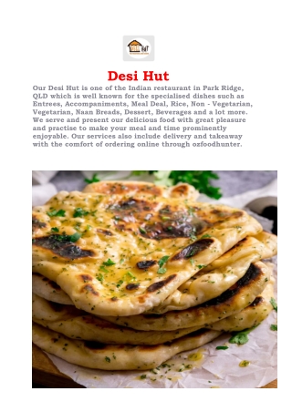 15% Off - Desi Hut Indian Restaurant - Park Ridge, QLD