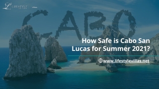 How Safe is Cabo San Lucas for Summer 2021?