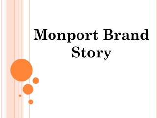 Monport Brand Story