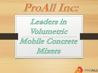 ProAll Inc Best of Volumetric Mobile Concrete Mixers