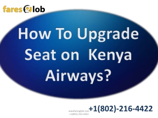 How To Upgrade Seat on Kenya Airways