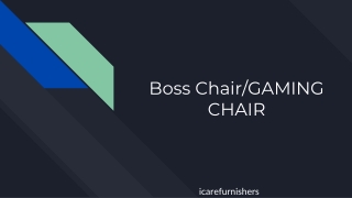 boss chair