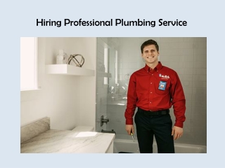 Hiring Professional Plumbing Service